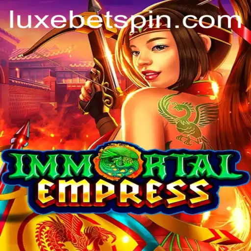 ImmortalEmpress: A Journey into the Realm of Timeless Power