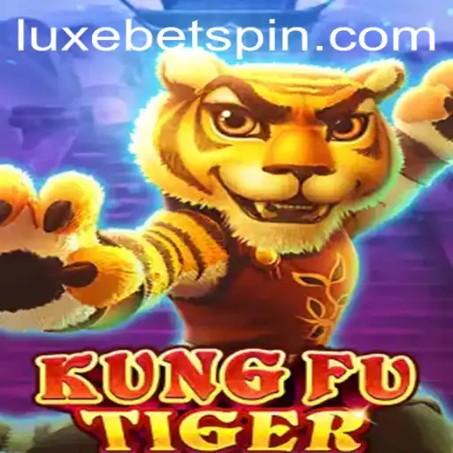 Exploring the Thrilling World of KungFuTiger: A Gaming Adventure Enhanced by LUXEBET
