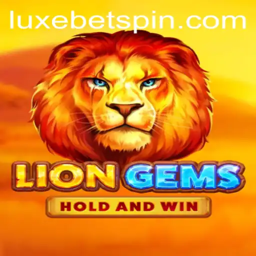 Unveiling the Thrilling World of LionGems: An Insight Into Gameplay and Features
