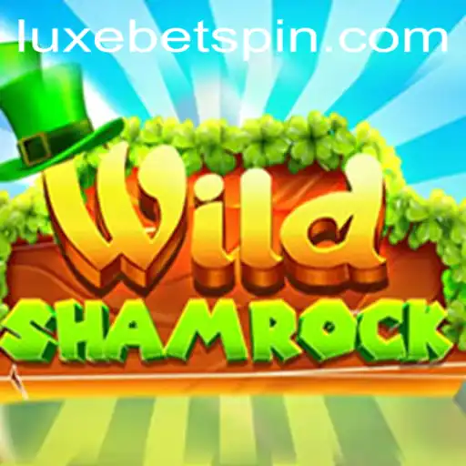Discover the Enchanting World of WildShamrock with LUXEBET