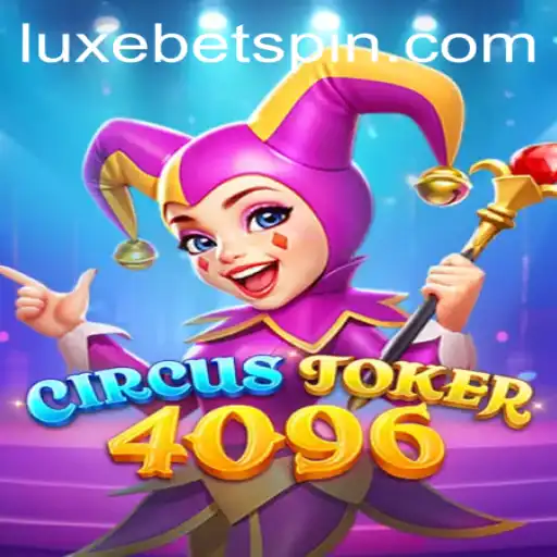 Experience the Thrill of CircusJoker4096: An Innovative Card Game with a Twist