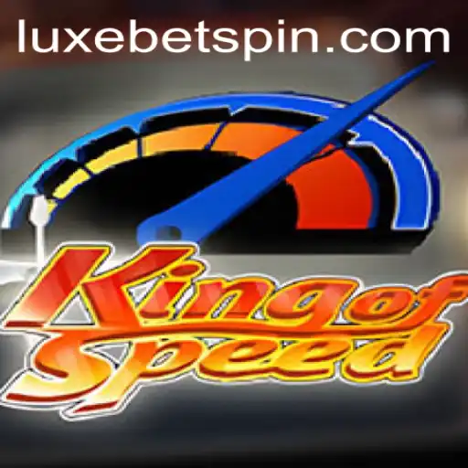 Unveiling the Thrills of KingofSpeed with LUXEBET: A New Era in Gaming