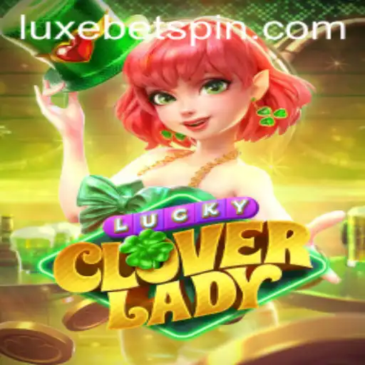 Unveiling the Thrills of LuckyCloverLady: A Luxurious Gaming Experience