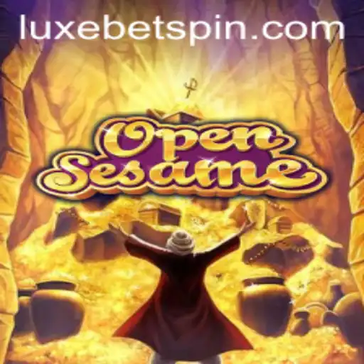 Unlocking the Magic of OpenSesame with LUXEBET