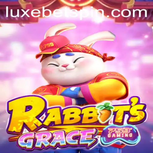 RabbitsGrace: An Exciting New Interactive Adventure with LUXEBET
