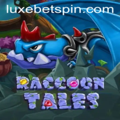 Discover the Enchanting World of RaccoonTales with LUXEBET