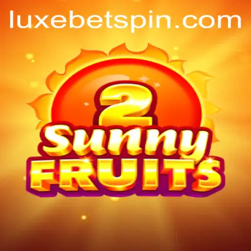 Exploring SunnyFruits2: A Vibrant Gaming Experience with LUXEBET
