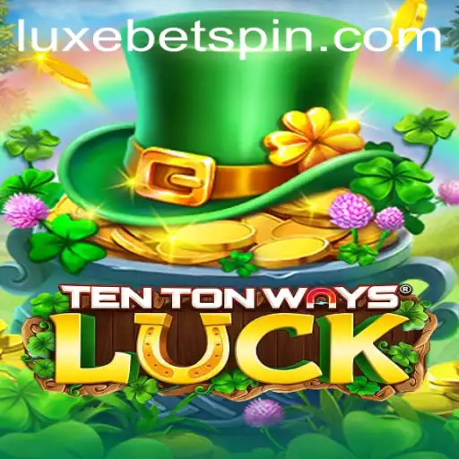 Discover TenTonWaysLuck: The Game Where Strategy Meets Fortune