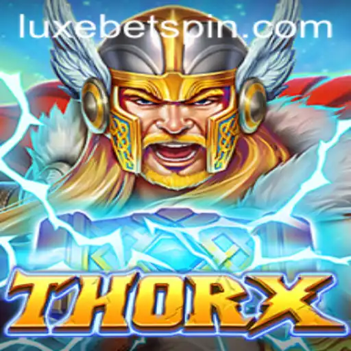 Unleash the Power of Thunder with ThorX: Dive into the World of LUXEBET